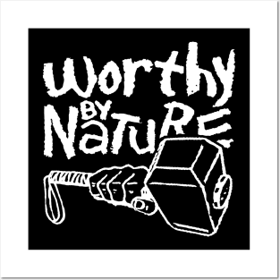 Worthy by Nature Posters and Art